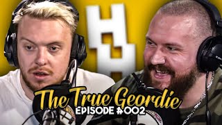 TRUE GEORDIE  Best amp Worst Podcast Guests Joe Rogan amp Famous Murderers [upl. by Nee558]