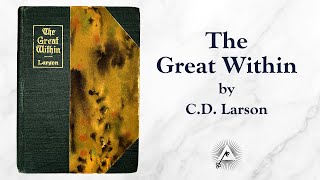 The Great Within 1907 by Christian D Larson [upl. by Walke]