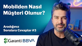 Mobilden Nasıl Müşteri Olunur  Aradığınız Sorulara Cevaplar 3 [upl. by Laughry262]