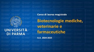 Corso di laurea magistrale in Biotecnologie mediche veterinarie e farmaceutiche  aa 202425 [upl. by Annaira488]