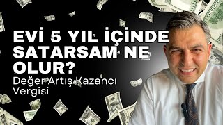 Gayrimenkulün Vergilendirilmesi 5 Yıl İçinde Satışında Önemli Bilgiler Değer Artış Kazancı [upl. by Atikaj]