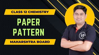 Paper Pattern l Chemistry l Maharashtra State Board l Class 12 [upl. by Edniya567]