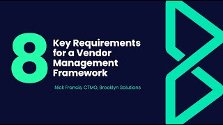 Key Requirements for a Vendor Management Framework [upl. by Metabel]