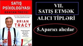 5 Aparıcı alıcılar  Satış psixologiyası Brian Tracy  Səsli kitab Azərbaycan dilində [upl. by Aicined]