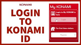 How To Login Konami Id Konami Account Login  How to Sign In Konami Id 2022 Guide [upl. by Nerti]