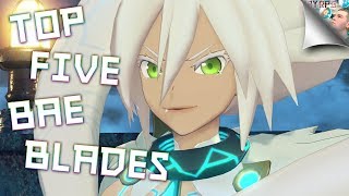 Xenoblade Chronicles 2 Top 5 Best Rare Blades  Who is your BaeBlade [upl. by Ierbua]