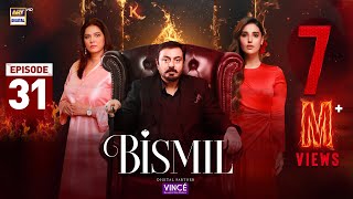 Bismil Episode 31  Digitally Presented by Vince Care  4 Dec 2024 English Subtitles  ARY Digital [upl. by Meekar]