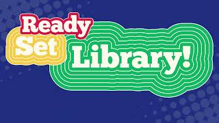 Ready Set National Library Week [upl. by Naaman]