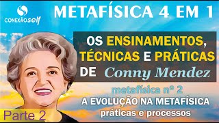 METAFÍSICA 4 EM 1  Conny Mendez  Tudo o que você quer de presente Parte 2 [upl. by Ybroc]