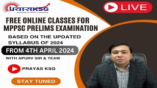 Online Classes For Prelims 2024 Updated Syllabus newly added topics prayasKSG mppsc prelims [upl. by Brendis931]