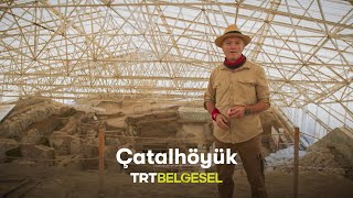 Çatalhöyük 9400 Yıllık Kent  Gizemli Tarih  TRT Belgesel [upl. by Stoddard]