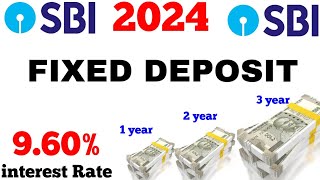 SBI bank fixed deposit interest rates 2024  sbi bank FD interest rates 2024 new chart 😍😍 [upl. by Ayyidas94]