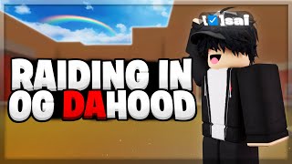 Raiding In OG DAHOOD NEW UPDATE [upl. by Domenic]