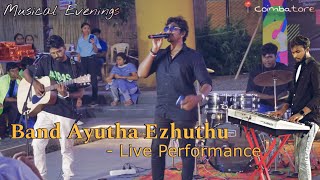 Musical Evening  Band Ayutha ezhuthu Live performance  Coimbatore [upl. by Aihseyk]