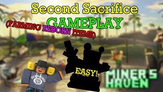 Miners Haven Second Sacrifice gameplay FARMING REBORN ITEMS [upl. by Annaili]