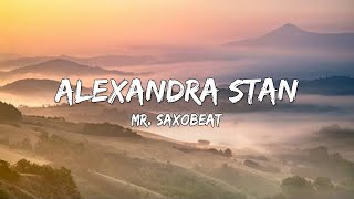 Alexandra Stan  Mr Saxobeat Lyrics Video [upl. by Jermayne]