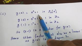 IRREDUCIBLE POLYNOMIALS EXAMPLE 3 [upl. by Atiuqat]