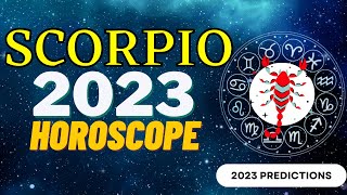 Scorpio horoscope 2023 prediction [upl. by Atiugram192]