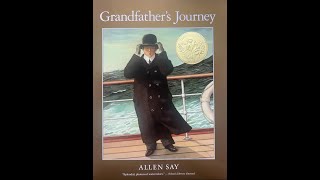 Grandfathers Journey Read Aloud [upl. by Aniretak]