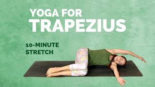 Yoga for TRAPEZIUS  10 min Relief for Tight Traps and Trapezius Muscle Pain [upl. by Tengler]