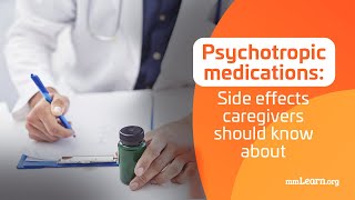 Psychotropic Medications Side Effects Caregivers Should Know About [upl. by Kenti]