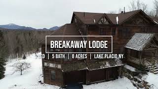 SOLD Breakaway Lodge In Lake Placid [upl. by Marozas]