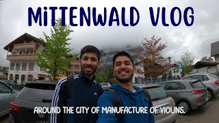 Mittenwald Germany Vlog [upl. by Cummine]