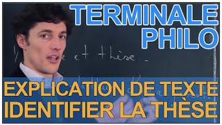 Lexplication de texte  identifier la thèse  Philosophie  Terminale  Les Bons Profs [upl. by Caspar]