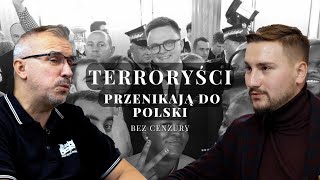 BEZ CENZURY 24  ROZMOWA  ZWIEFKA amp SUMLIŃSKI  TERRORYŚCI PRZENIKAJĄ DO POLSKI  GRANICA [upl. by Lletniuq]