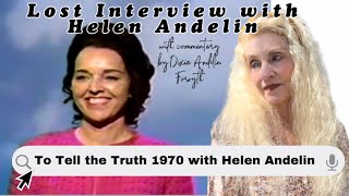 Lost Interview with Helen Andelin  To Tell the Truth 1970  Commentary with Dixie Andelin Forsyth [upl. by Akcirred]