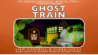 Ghost Train  The Sudrian Chronicles  Book 26  Story 1 [upl. by Nosreg]