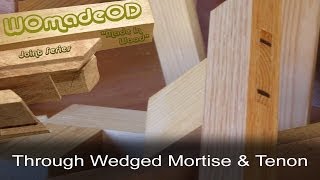 Mortise and Tenon  Through Wedged [upl. by Adnor]