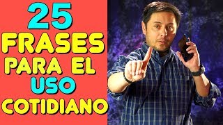 25 Frases en Inglés que vas a necesitar todos los días [upl. by Peterus]