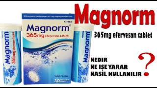 Magnorm Efervesan Tablet Nedir Niçin Kullanılır Nasıl Kullanılır Yan Etkileri Nelerdir [upl. by Arad573]