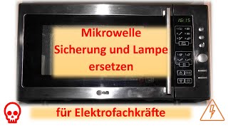 Lampe und Sicherung einer Mikrowelle wechseln  Nur für Elektrofachkräfte   LG MG557EL [upl. by Alletsirhc]