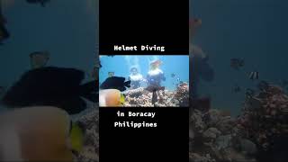 Helmet Diving in Boracay Philippines [upl. by O'Mahony]