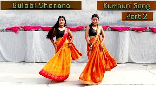 Gulabi Sharara  Kumauni  Garhwali  Pahadi Song  Presenddancer gulabisharara [upl. by Sweet877]