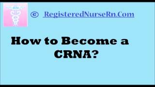 How to Become a CRNA Certified Registered Nurse Anesthetist [upl. by Atinauq]