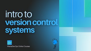 Introduction to Version Control Systems  GitGitHub [upl. by Bonine]