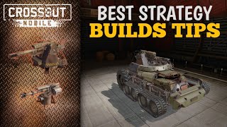 Best Strategy builds tips  Crossout Mobile Game [upl. by Taggart]