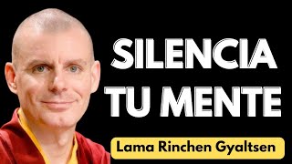 🟡 Soltar la MENTE DISCURSIVA Lama Rinchen [upl. by Ylrebmek]