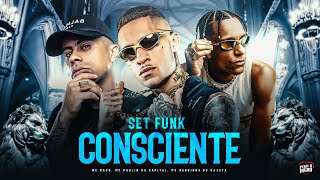 SET FUNK CONSCIENTE  MC Kadu MC Tuto MC Paulin da Capital MC NK MC Marks e MC Cebezinho [upl. by Giddings]