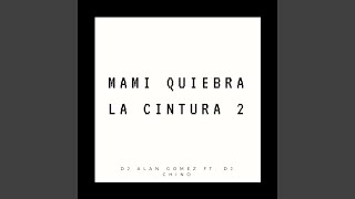 Mami Quiebra la Cintura 2 [upl. by Nagam]