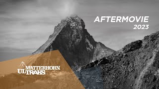 2023 MATTERHORN ULTRAKS  AFTERMOVIE   11th EDITION [upl. by Yelats]