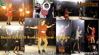 Secret Circus Busker FestivalWaterfront Halifax uonearth joseanand halifax busker vlog [upl. by Wiseman]