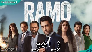 Ramo Episode 1 Hindi Dubbed  Ramo Turkish Drama  AAN TV  New Turkish Drama  Full Episode [upl. by Fifi]