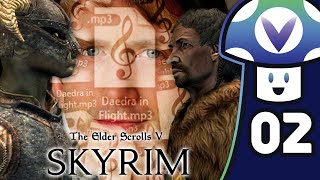 Vinesauce Vinny  The Elder Scrolls V Skyrim Anniversary Edition PART 2 [upl. by Geraldine]