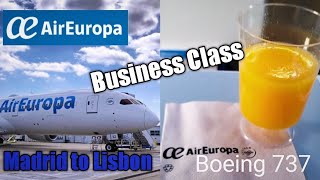 Review Air Europa Being 737  BUSINESS CLASS Madrid to Lisbon [upl. by Valdis695]