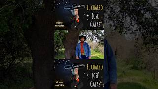 Videos músicales musicaranchera José Galaz cantante rancheras [upl. by Baum708]