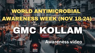 World AMR Awareness Week 🩺Government Medical College Kollam  Microbiology  WHO [upl. by Mendel]